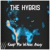 THE HYBRIS - Keep the Wolves Away